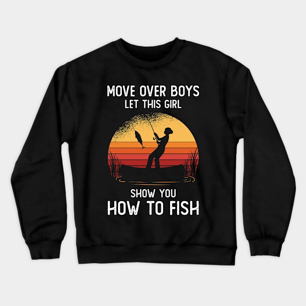 Let This Girl Show You How To Fish Crewneck Sweatshirt by OnepixArt